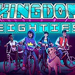 Game Kingdom Eighties