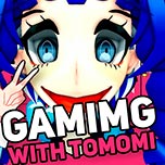 Game Gaming With Tomomi